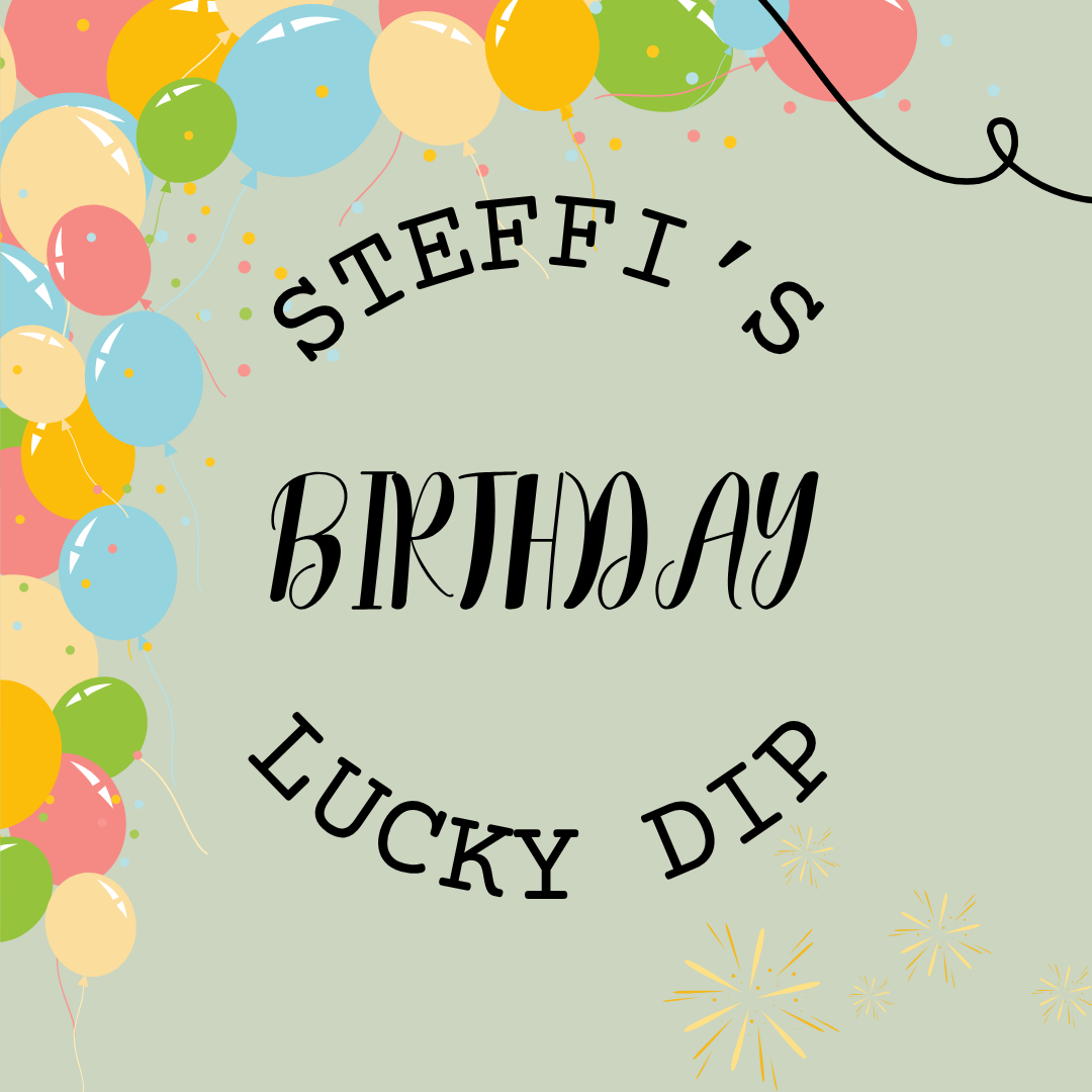 Steffi's Birthday Lucky Dip
