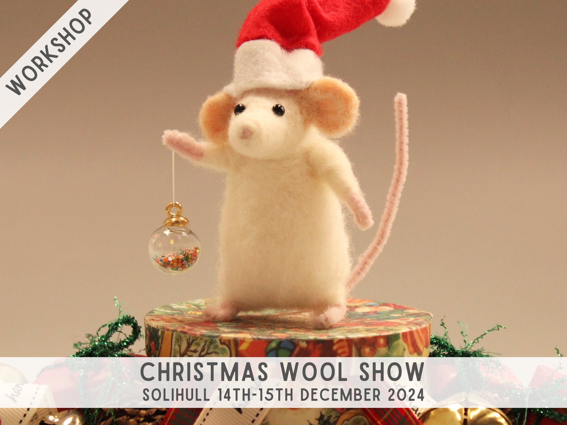 Christmas Wool Show - Christmas Mouse Workshop with Steffi Stern - The Makerss