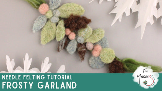 Needle Felted Frosty Garland Tutorial- Youtube Video Only - The Makerss