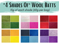 "Four Shades Of" Wool Batts- Various options - The Makerss