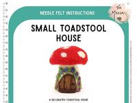 Small Toadstool House Instructions PDF - The Makerss